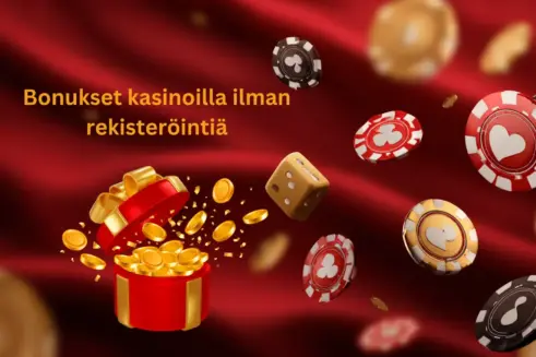 bonukset kasinoilla ilman rekisteröitymistä