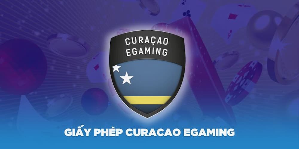Giấy phép Curacao eGaming được cấp cho nhà cái Bắn Cá Online uy tín