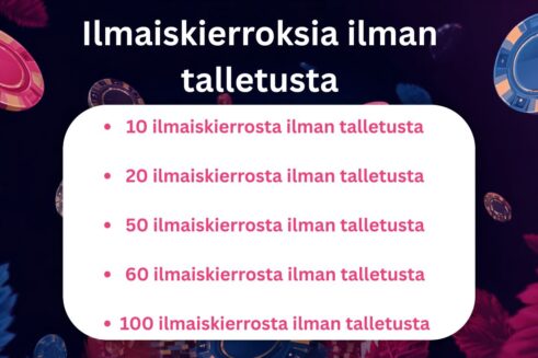 ilmaiskierroksia ilman talletusta