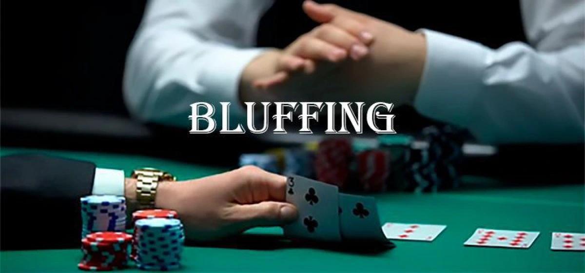 Không lạm dụng chiến thuật Bluff khi chơi Poker 5 lá 